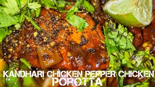 KANDARI CHICKEN PEPPER CHICKEN amp FLAKY POROTTA [upl. by Jehial]