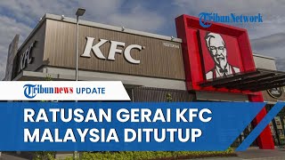 Kena Dampak Boikot Produk ProIsrael KFC di Malaysia Bangkrut hingga Terpaksa Tutup 100 Gerai [upl. by Shyamal]