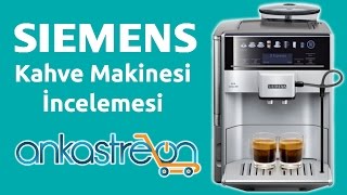 Siemens EQ6 300 Kahve Makinesi İncelemesi [upl. by Ayotnahs]