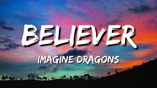 Believer Imagine Dragons Lyrics You made me a you made me a believerMp3 Download [upl. by Anuahsat]