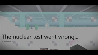 The first nuclear bomb did not go as expected In Minecraft [upl. by Trstram512]