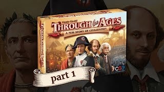 Through the Ages A New Story of Civilization – How to Play – Part 1 [upl. by Leaper]