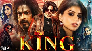 The King Full Movie  Shah Rukh Khan  Suhana Khan  Review amp Explanation HD [upl. by Arny223]