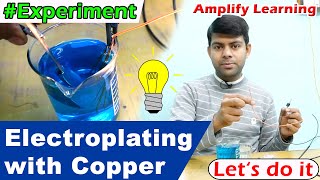 Electroplating with Copper  Uses of Electrolysis  Chemistry in Real Life Experiment [upl. by Nepsa]