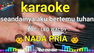 Karaoke seandainya aku bertemu tuhan [upl. by Harwell740]