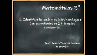 Como identificar los lados homólogos y calcular la razón en los triángulos [upl. by Hajed335]