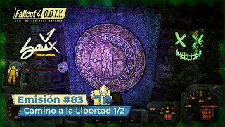 Fallout 4 GOTY Edition  Emisión 83  Camino a la Libertad 12  Camp Difícil ESPSub [upl. by Ariam]