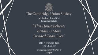 This House Believes Britain Is More Divided Than Ever  Cambridge Union [upl. by Arinay]