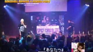 SPICY CHOCOLATEtv 2010 5  東京RAGGA LOVERS Relase Party [upl. by Danzig291]