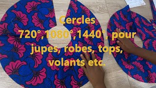 Couture ma passion Cercles de 720 1080 et 1440 degrés pour jupes tops robes etc [upl. by Akiv]