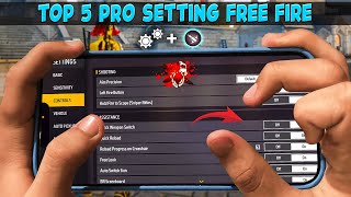 Top 5 Pro Settings Free Fire  Secret  Sensitivity  Fire Button Size  New Headshot Setting [upl. by Philps]