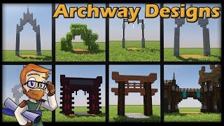 MINECRAFT 113  8 Archway CONCEPT DESIGNS WORLD DOWNLOAD [upl. by Culberson]