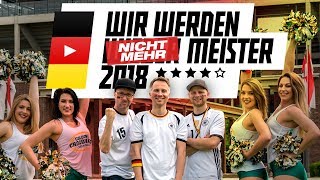 WM Song 2018 ⚽ WIR WERDEN NICHT MEHR MEISTER 😅  Benjamin Scholz feat die WMannschaft tohrwurm [upl. by Zipporah]