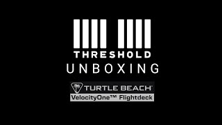 Unboxing  Turtle Beach Velocity One Flightdeck [upl. by Odnumyer431]