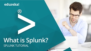 What is Splunk  Splunk Training  Splunk Introduction amp Architecture  Splunk Tutorial  Edureka [upl. by Blakeley]