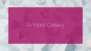 Arnold Casey  appearance [upl. by Anelat]