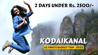 Kodaikanal  2 Days Budget Itinerary  A Complete Guide  Things to do in 2022  Under Rs2500 [upl. by Rachaba]