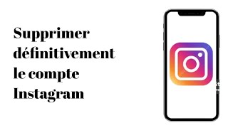 Comment supprimer définitivement un compte Instagram  supprimer définitivement un compte Instagram [upl. by Hodosh332]