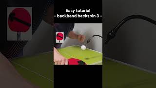 Easy tutorial backhand backspin 3 tabletennis pingpong tutorial backhand backspin 탁구 커트 [upl. by Noir83]