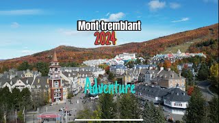 Mont tremblant  happy thanksgiving  long weekend 2024 [upl. by Huntingdon80]