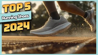 Top 5 Running Shoes for 2024 – Run Better Faster Stronger [upl. by Friedland]