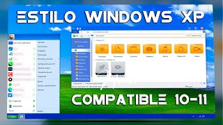 NUEVO ESTILO WINDOWS XP PARA WINDOWS 10 Y 11 [upl. by Lledniuq]