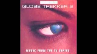 Globe Trekker  Praise [upl. by Eiddal]