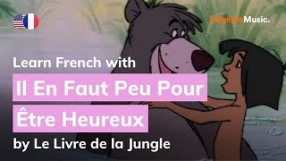 Le Livre de la Jungle  Il En Faut Peu Pour Être Heureux Lyrics  Paroles English amp French [upl. by Odranreb]