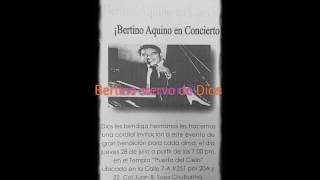 Bertino Aquino siervo de Dios en concierto [upl. by Colb]