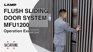 FEATURE Learn More FLUSH SLIDING DOOR SYSTEM MFU1200 Operation Example  Sugatsune Global [upl. by Nilrac]