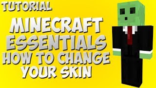 Minecraft Essentials  How To Change Your Skin 174 [upl. by Namrehs807]