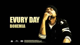 Bohemia  Evury Day  Full Audio  Punjabi Songs [upl. by Enihsnus905]