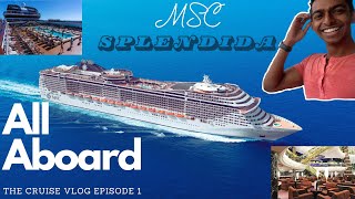 All Aboard The MSC Splendida Day 1 of the Cruise Vlog [upl. by Adnaw648]