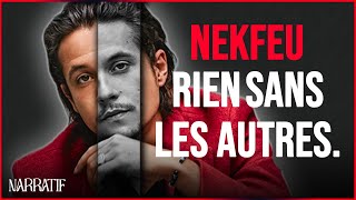 NEKFEU • Être RIEN sans les autres • Narratif [upl. by Parlin787]