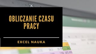 32 Obliczanie czasu pracy [upl. by Enilarac570]