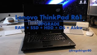 Upgrade Thinkpad R61 SSD RAM OS UltraBay Akku 4K [upl. by Sherilyn748]