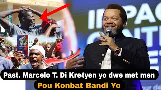 Depi w se haïtien ou dwe tande mesaj sa  Past Marcelo pa met dlo nan bouch li pou l montre Koman [upl. by Rufus]