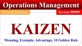 KAIZEN kaizen technique kaizen in quality management kaizen in operations management mba bba [upl. by Eillor]