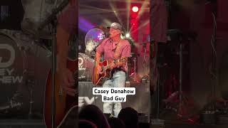 Casey Donahew – Bad Guy – Live [upl. by Nedlog]