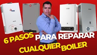 6 PASOS BASICOS para REPARAR cualquier marca de calentador INSTANTANEO de aguaBOILER de paso💥 [upl. by Eremahs]