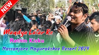 Mandya Latar Re  Rathin Kisku Stage Orchestra Song 2024  Massanjore Mayurakshee Resort 2024 [upl. by Acinna]