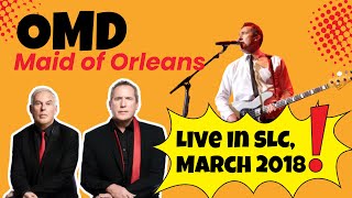 OMD  Maid of Orleans  Live in Salt Lake City 2018 [upl. by Eilsehc]