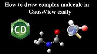 How to draw complex molecule in GaussView easily  using ChemDraw  Gaussian  Gausview [upl. by Aitel113]