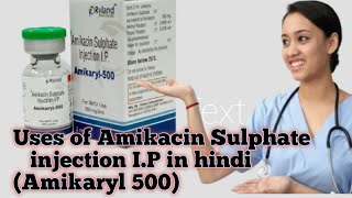 Amikacin Sulphate IP injection uses in hindi  Amikaryl 500 injection [upl. by Acnalb]