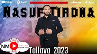 Nasuf Tirona  Tallava 2023  per bled italin me shoqni [upl. by Saltzman533]