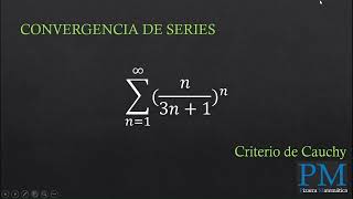 Convergencia de series FACIL Y RAPIDO  Criterio de Cauchy [upl. by Ainatnas]