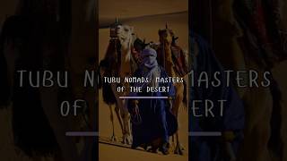 The Tubu People browsepage youtubeshorts shortsfeed viralfeed viralshorts untoldhistory [upl. by Anairol]