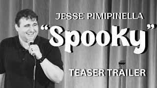 Teaser Trailer  Jesse Pimpinella Spooky  Comedy Special [upl. by Lamee]