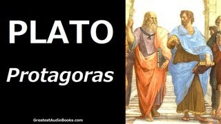 PLATO Protagoras  FULL AudioBook  Greatest AudioBooks Philosophy amp Philosophers [upl. by Rakabuba]