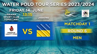 🔴 PIRANA SPORT CLUB TOPOLCANY  UKRAINE Water polo tour series 20232024 Round 6 [upl. by Cohdwell]